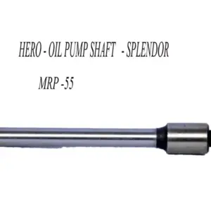 Hero Oil Pump Shaft Splendor
